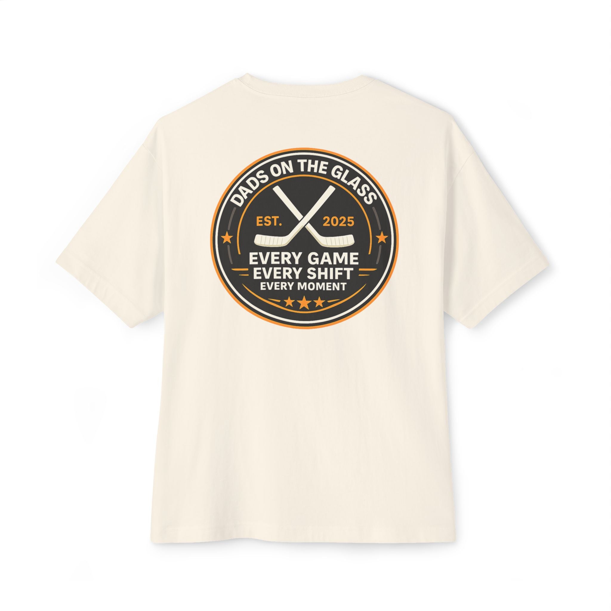 Every Game. Every Shift. Every Moment Hockey Dads Tee