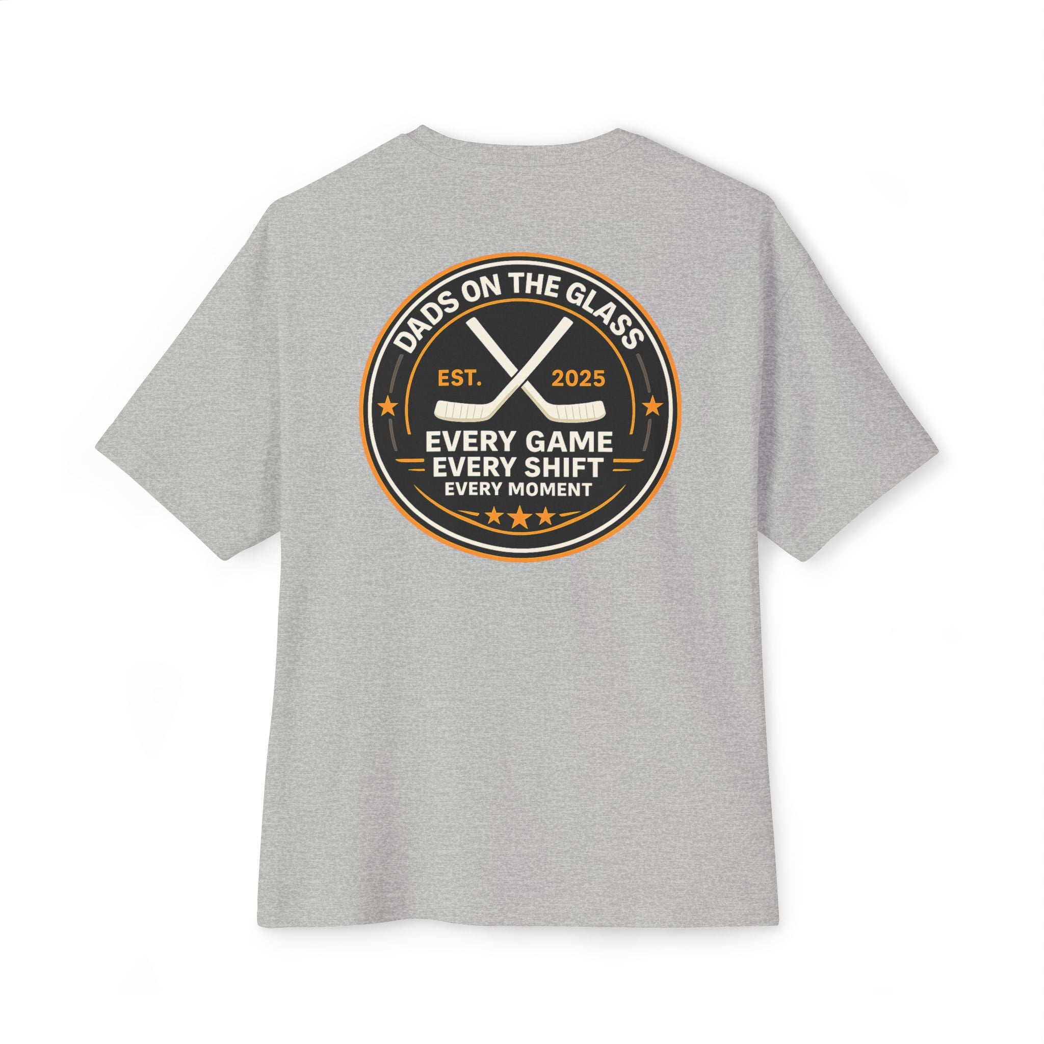 Every Game. Every Shift. Every Moment Hockey Dads Tee